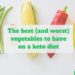 Best and worst keto vegetables to have on keto