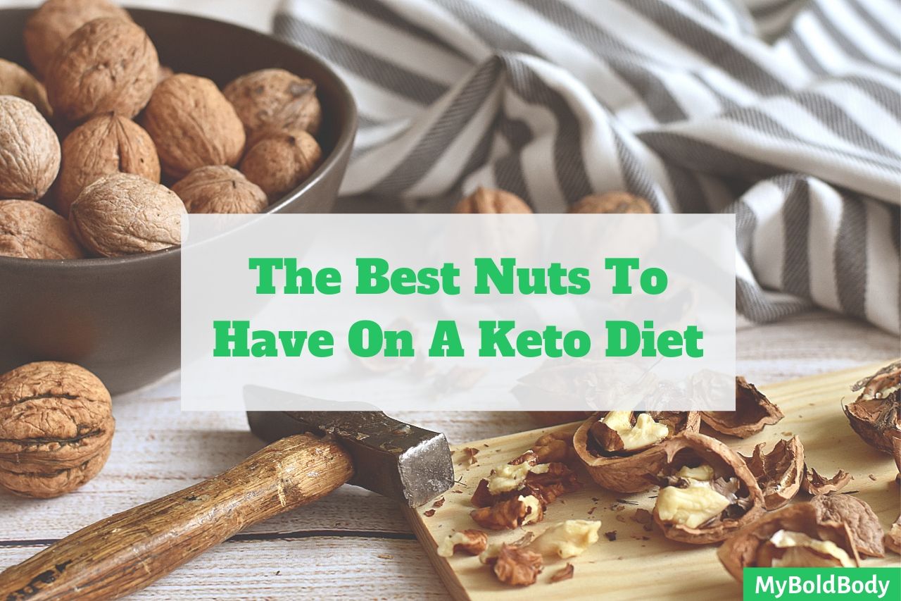 Best nuts to have on a keto diet