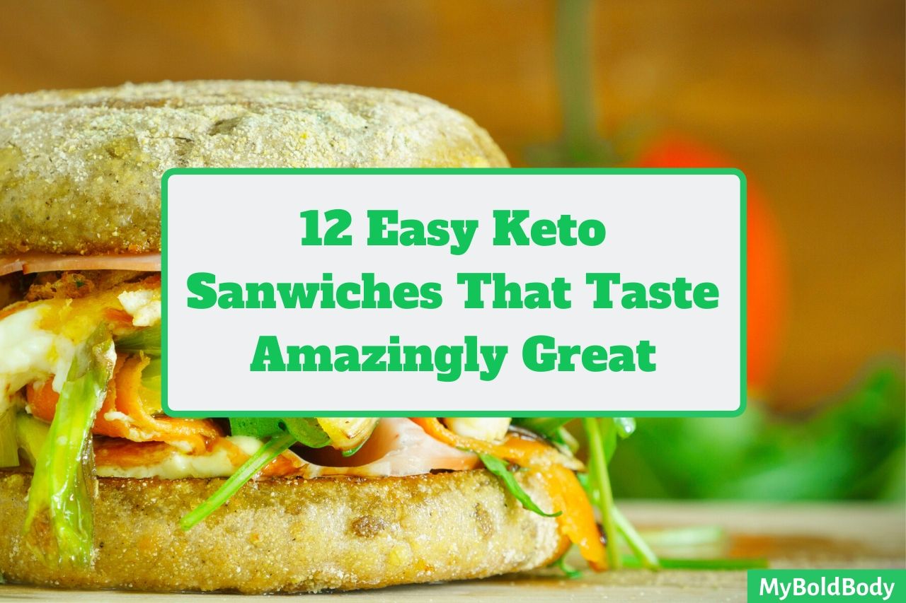 12 easy keto sandwiches that taste amazingly great