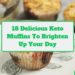 18 Delicious Keto Muffins To Brighten Up Your Day
