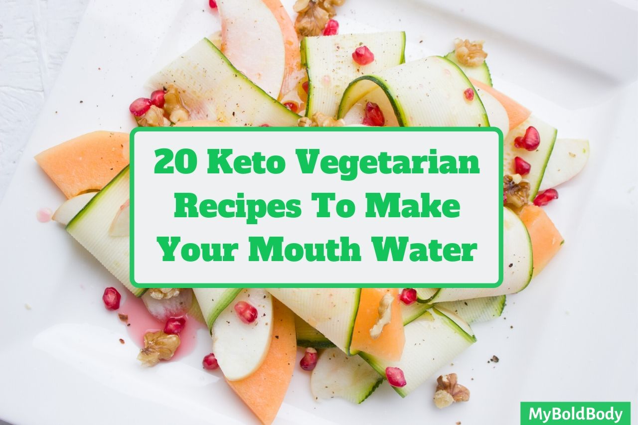 20 Keto Vegetarian Recipes That Will Make Mouth Water