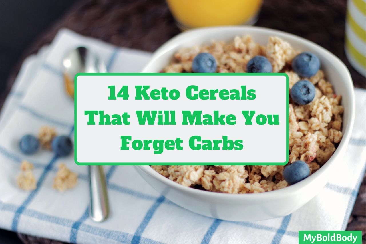 14 Delicious Keto Breakfast Cereals That Will Make You Forget Carbs