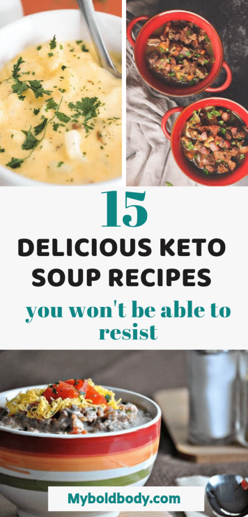 Ready to enjoy the best of low carb soups to help you burn fat and lose weight on a keto diet? Here are 15 easy and absolutely delicious keto soups you won't be able to resist. #ketosoup #ketorecipes #ketogenic #lowcarb #ketodinner #lowcarbsoup #ketodiet #ketosis