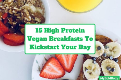 15 High Protein Vegan Breakfasts To Kickstart Your Day
