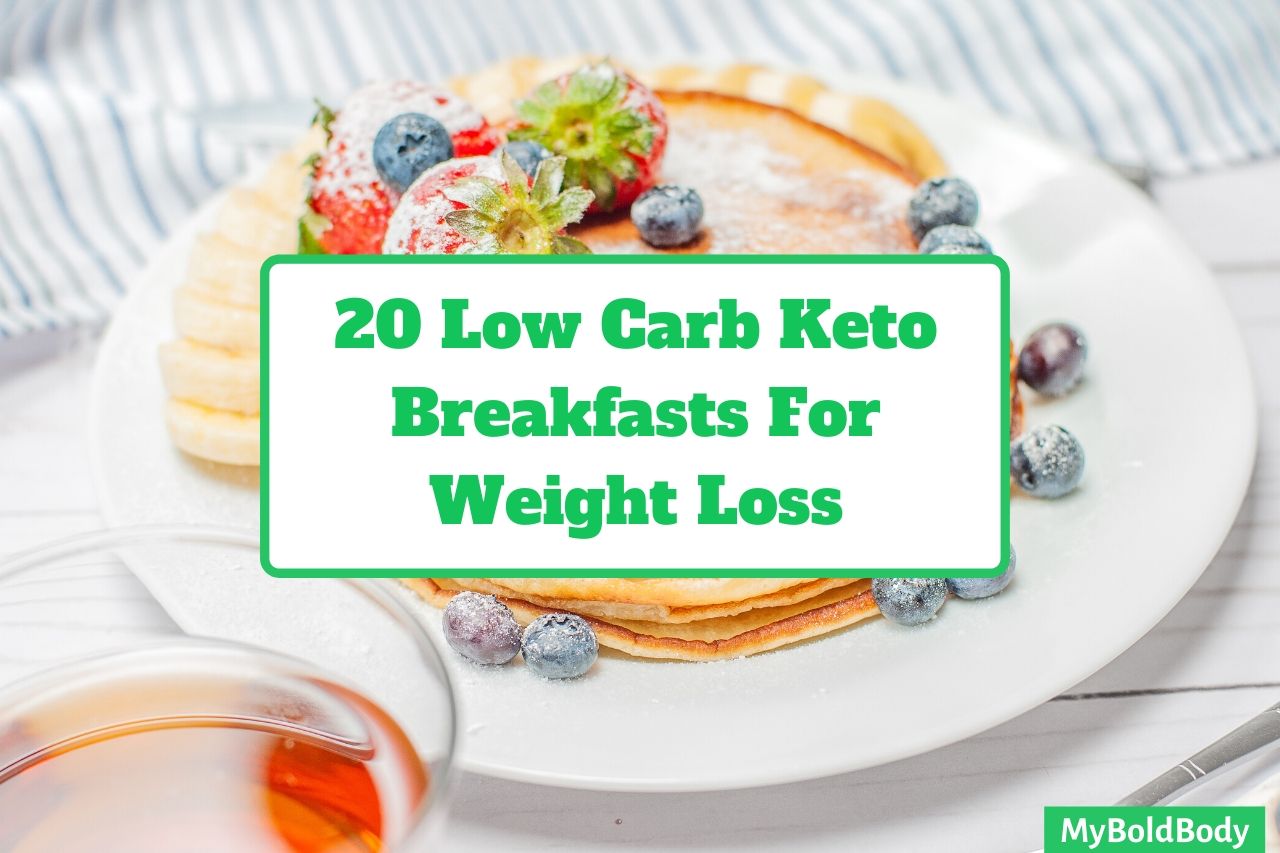 20 Low Carb And Keto Breakfast Recipes To Help You Lose Weight