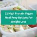 22 High Protein Vegan Meal Prep Recipes For A Stress-Free Week