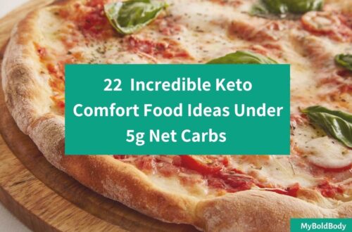 22 Incredible Keto Comfort Food Ideas Under 5g Net Carbs