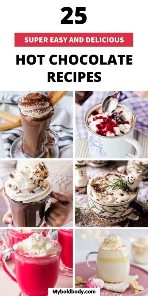 Here are 25 easy and incredibly delicious hot chocolate recipes to satisfy your cravings this season. These yummy hot chocolate drinks will keep you warm and cozy, and are great for the holidays too. #hotchocolate #chocolaterecipes #dessert #christmasdessert #hotcocoa #dessertrecipes 