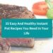 35 Healthy Instant Pot Recipes That’ll Make Your Mouth Water