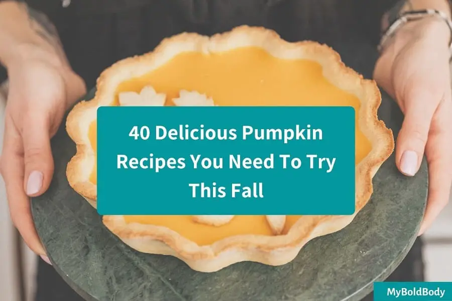 40 Delicious Pumpkin Recipes You Need To Try This Fall