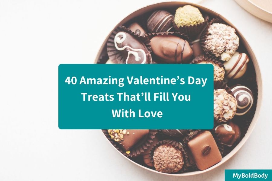 40 Amazing Valentine’s Day Treats That’ll Fill You With Love