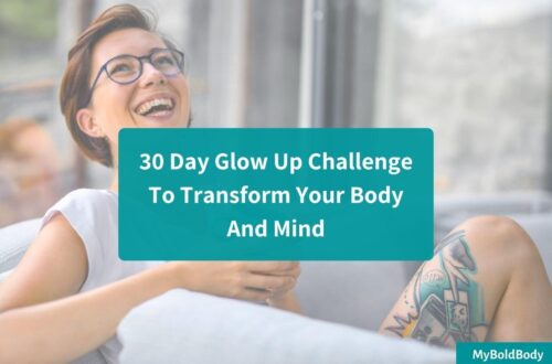30 Day Glow Up Challenge To Transform Your Body And Mind