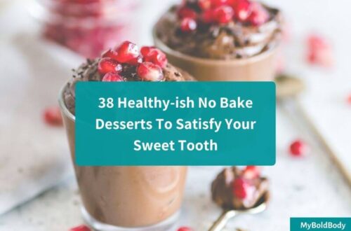 38 Healthy-ish No Bake Desserts To Satisfy Your Sweet Tooth