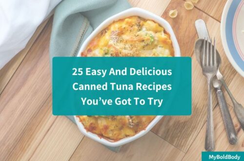 25 Easy And Delicious Canned Tuna Recipes You’ve Got To Try