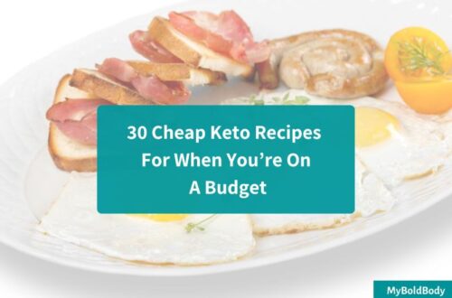 30 Cheap Keto Recipes For When You’re On A Budget