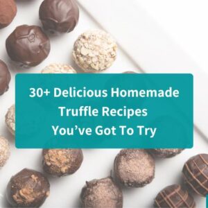 32 Delicious Homemade Truffles You’ve Got To Try