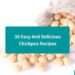 30 Easy And Delicious Chickpea Recipes