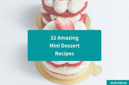 32 Amazing Mini Dessert Recipes