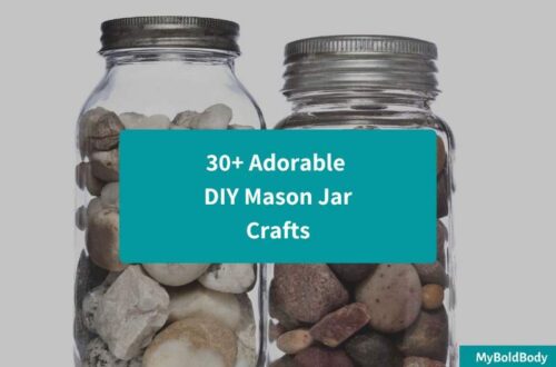 30+ Adorable DIY Mason Jar Crafts