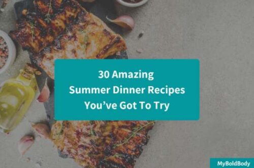30 Amazing Summer Dinner Recipes You’ve Got To Try