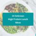 24 Delicious High Protein Lunch Ideas