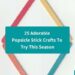 25 Adorable Popsicle Stick Crafts To Try This Season