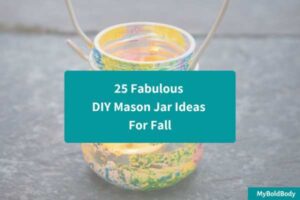 25 Fabulous DIY Mason Jar Ideas For Fall