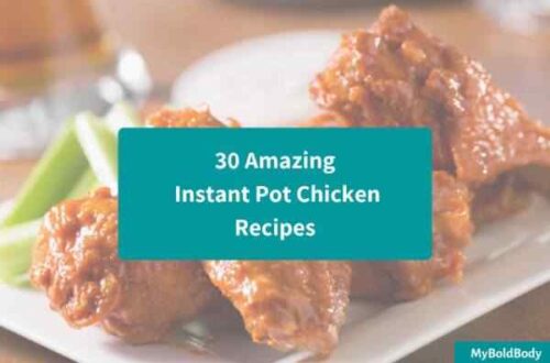 30 Amazing Instant Pot Chicken Recipes