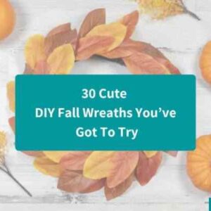 30 Cute DIY Fall Wreaths You’ve Got To Try