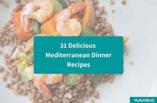 31 Delicious Mediterranean Dinner Recipes