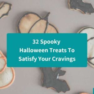 32 Spooky Halloween Treats To Satisfy Your Cravings