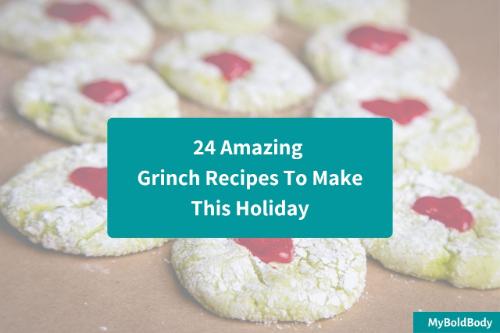 24 Amazing Grinch Recipes To Make This Holiday