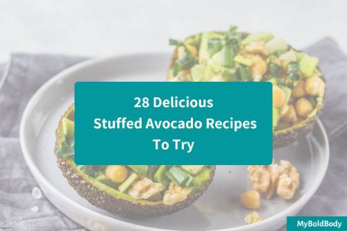 28 Delicious Stuffed Avocado Recipes You’ve Got To Try
